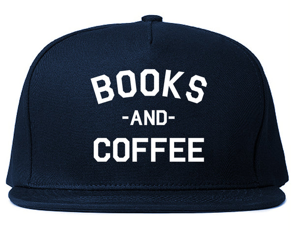 Books And Coffee Funny Reading Blue Snapback Hat