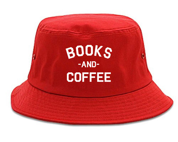 Books And Coffee Funny Reading Red Bucket Hat