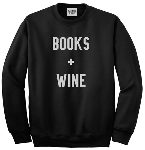 Books And Wine Black Crewneck Sweatshirt