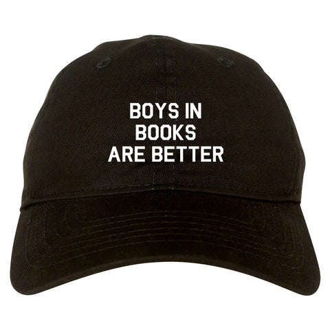 Boys In Books Are Better Reading Black Dad Hat
