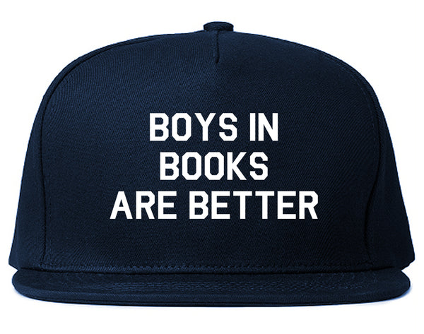 Boys In Books Are Better Reading Blue Snapback Hat