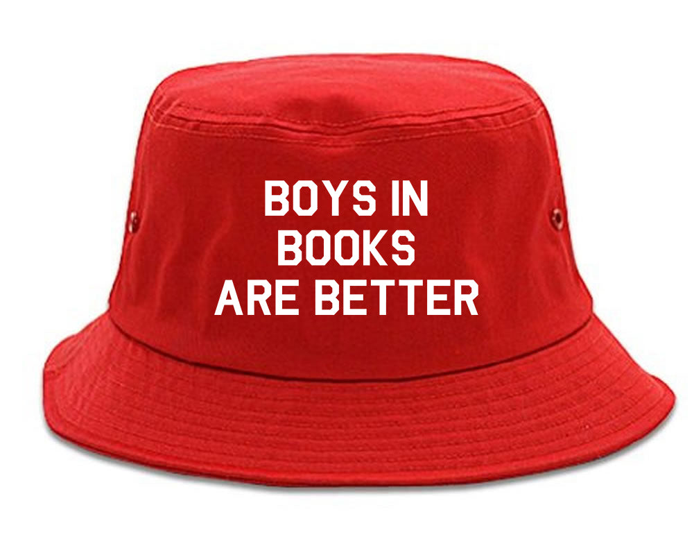 Boys In Books Are Better Reading Red Bucket Hat