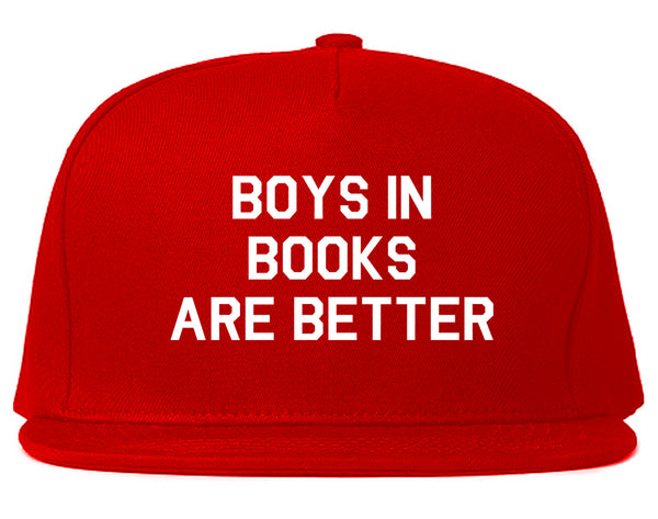 Boys In Books Are Better Reading Red Snapback Hat