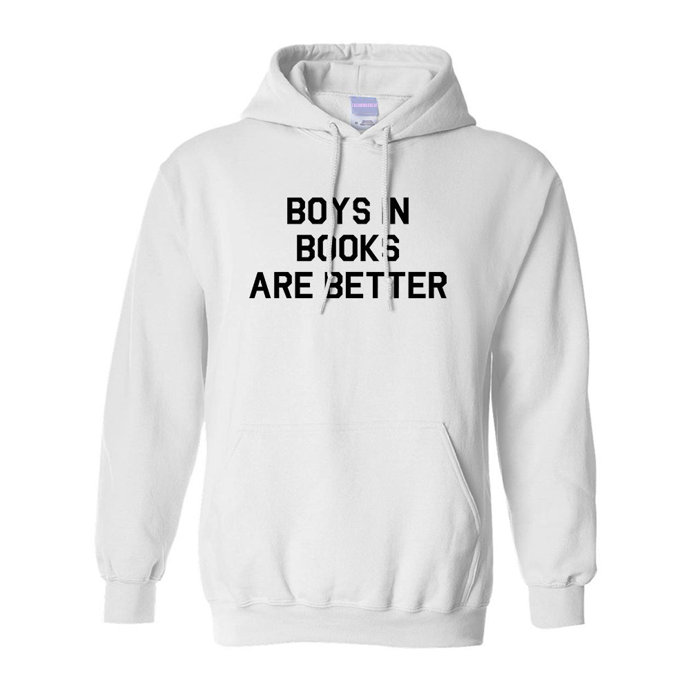 Boys In Books Are Better Reading White Pullover Hoodie
