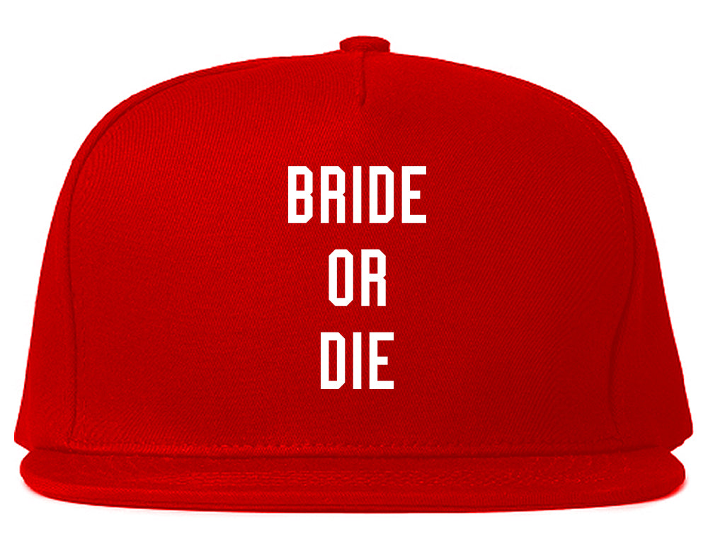 Bride Or Die Engaged Red Snapback Hat