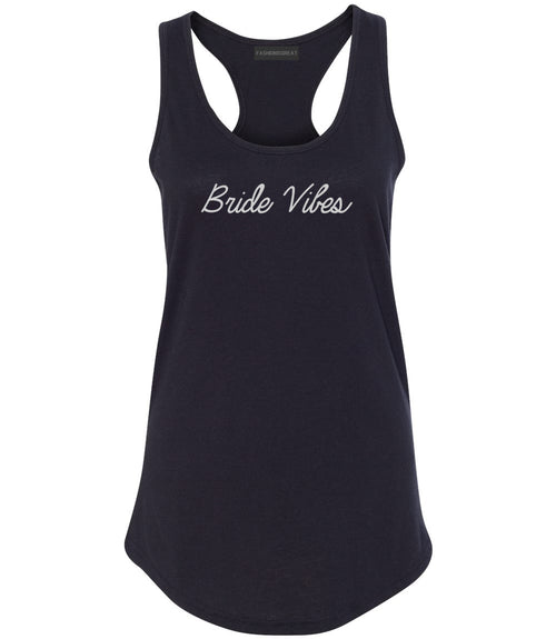 Bride Vibes Bachelorette Black Womens Racerback Tank Top