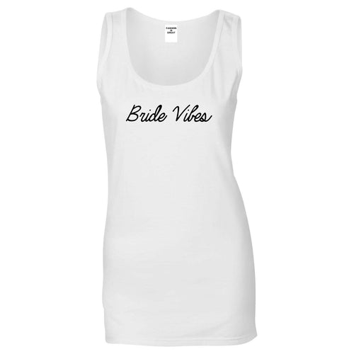 Bride Vibes Bachelorette White Womens Tank Top