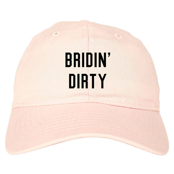 Bridin Dirty Engaged pink dad hat