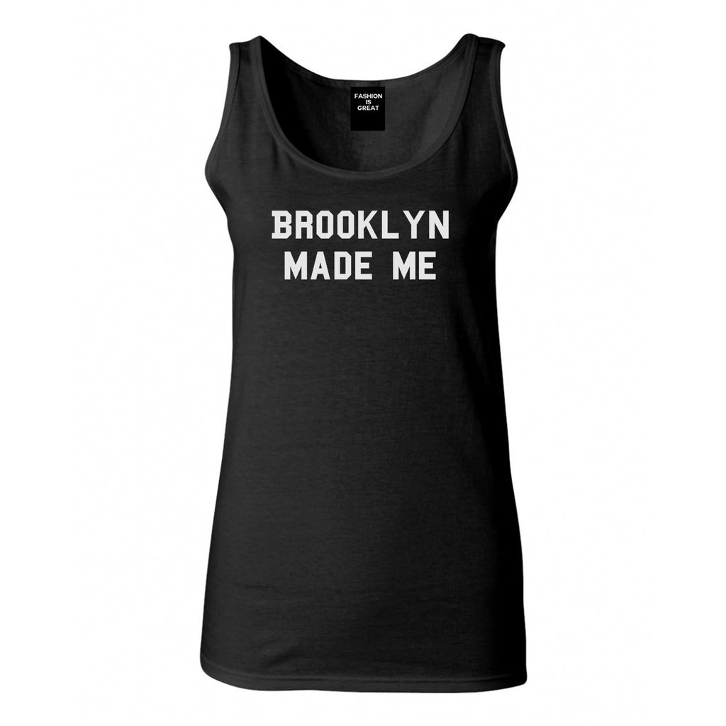 Brooklyn Made Me Tank Top