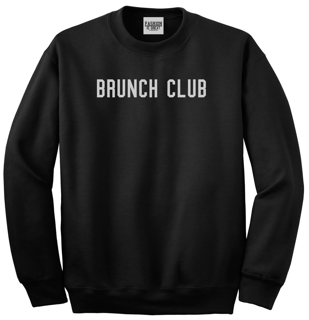 Brunch Club Black Crewneck Sweatshirt