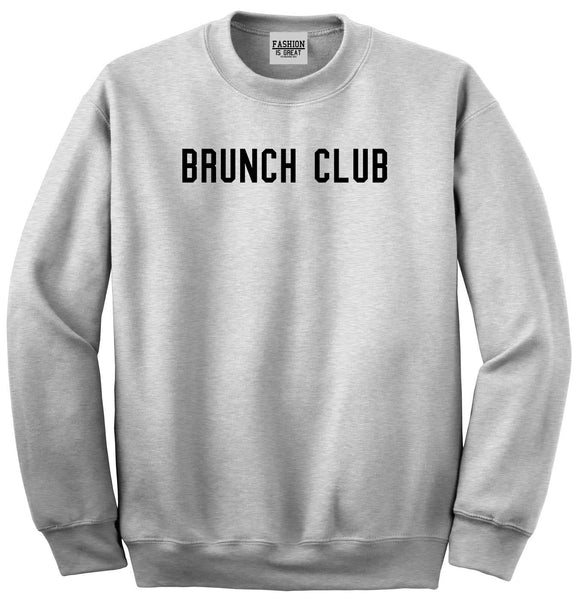 Brunch Club Grey Crewneck Sweatshirt