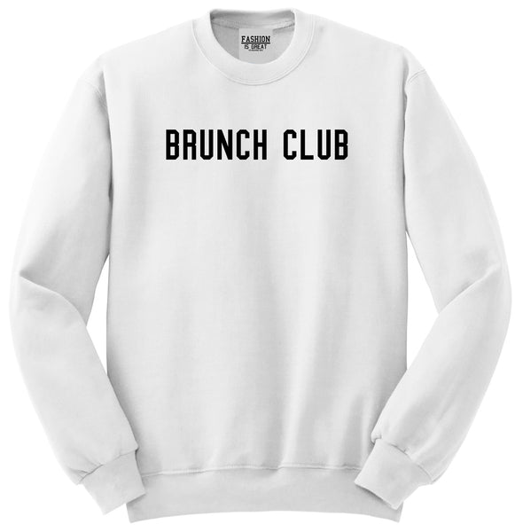 Brunch Club White Crewneck Sweatshirt