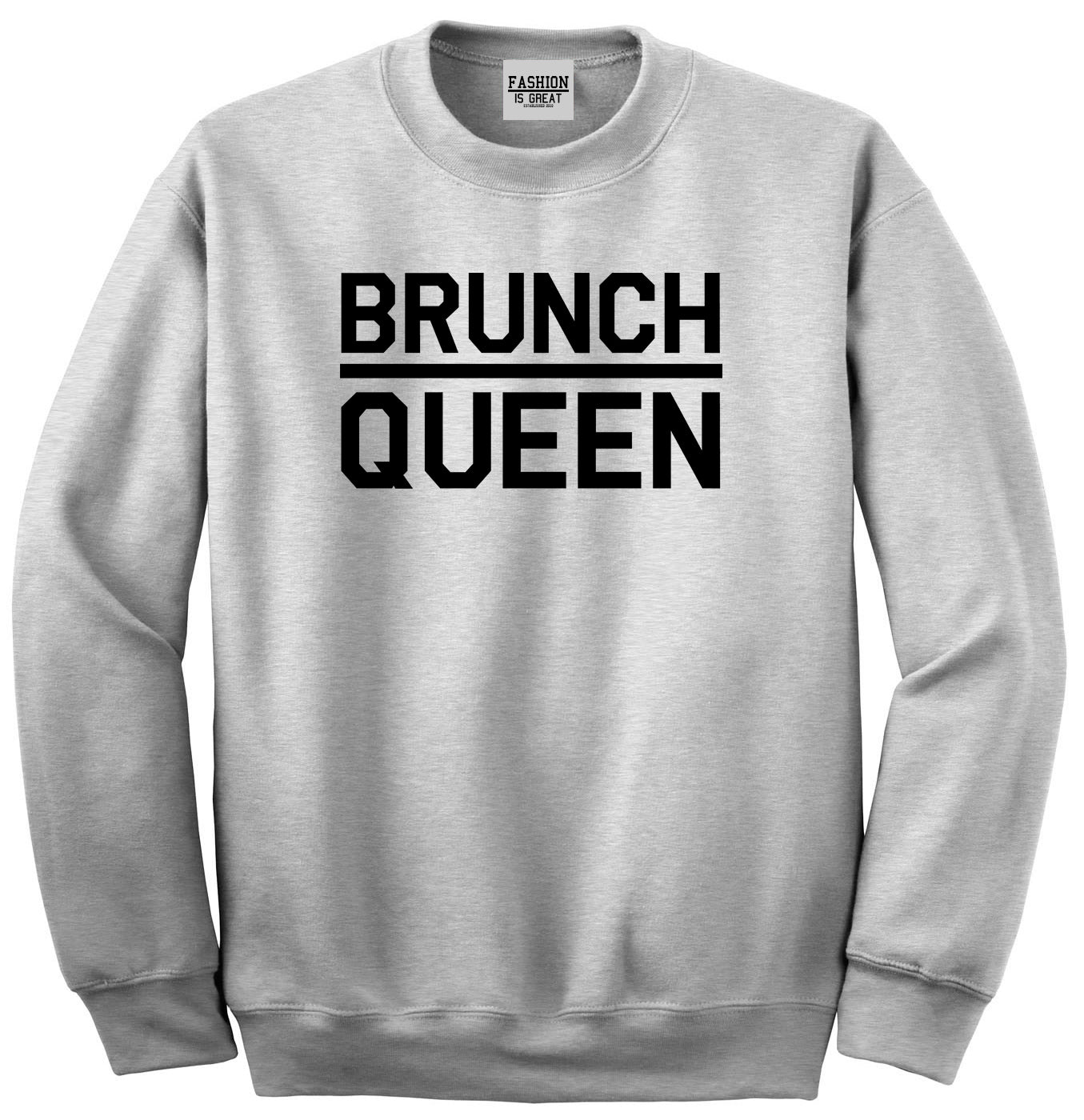 Brunch Queen Food Grey Womens Crewneck Sweatshirt
