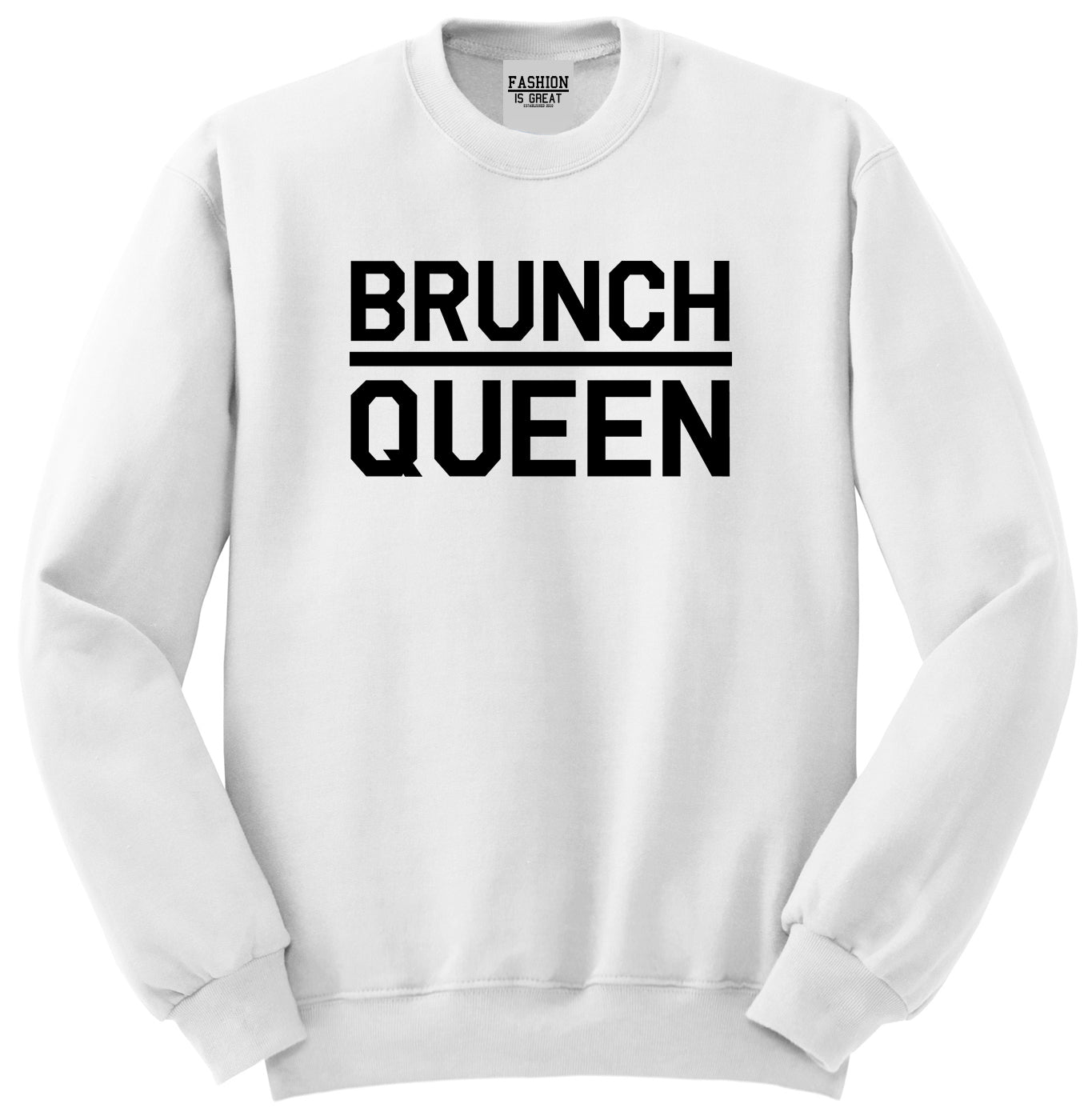 Brunch Queen Food White Womens Crewneck Sweatshirt