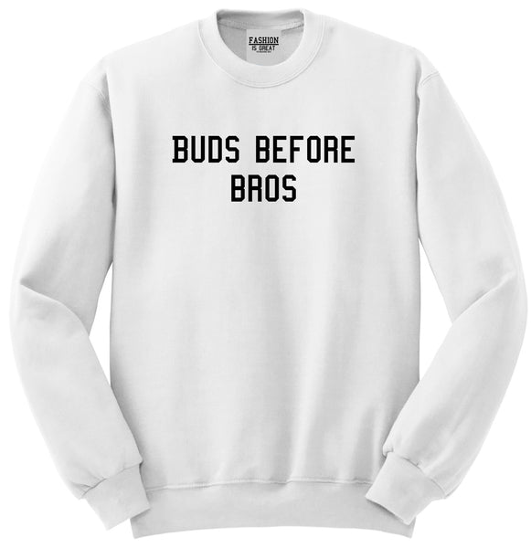 Buds Before Bros Unisex Crewneck Sweatshirt White