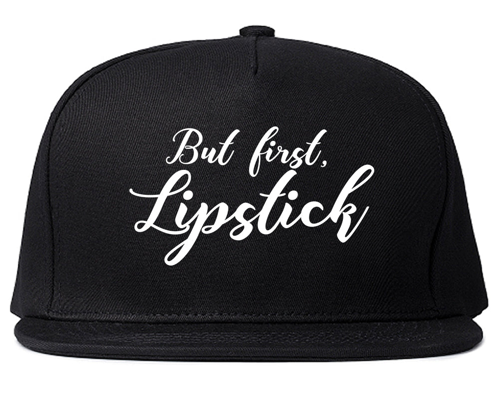 But First Lipstick Makeup Black Snapback Hat