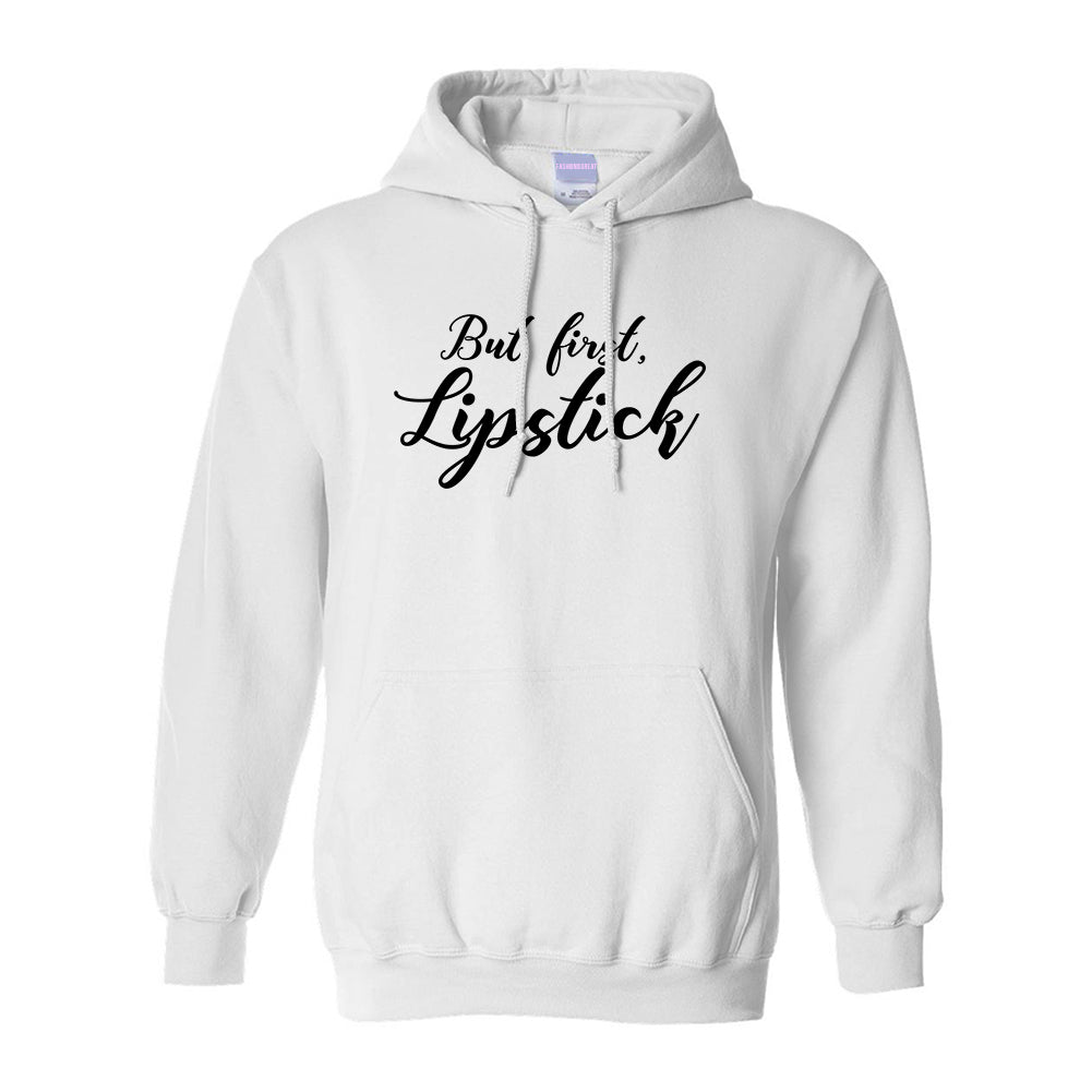 But First Lipstick Makeup White Pullover Hoodie