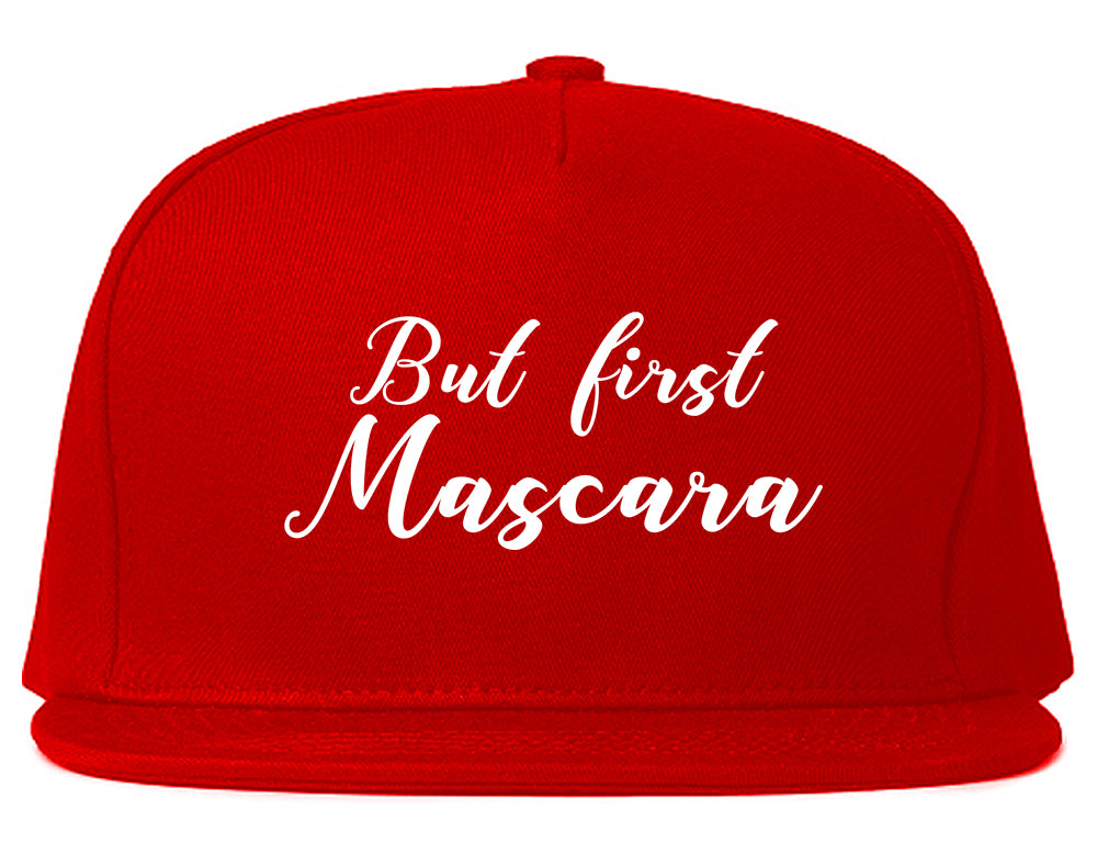 But First Mascara Makeup Red Snapback Hat