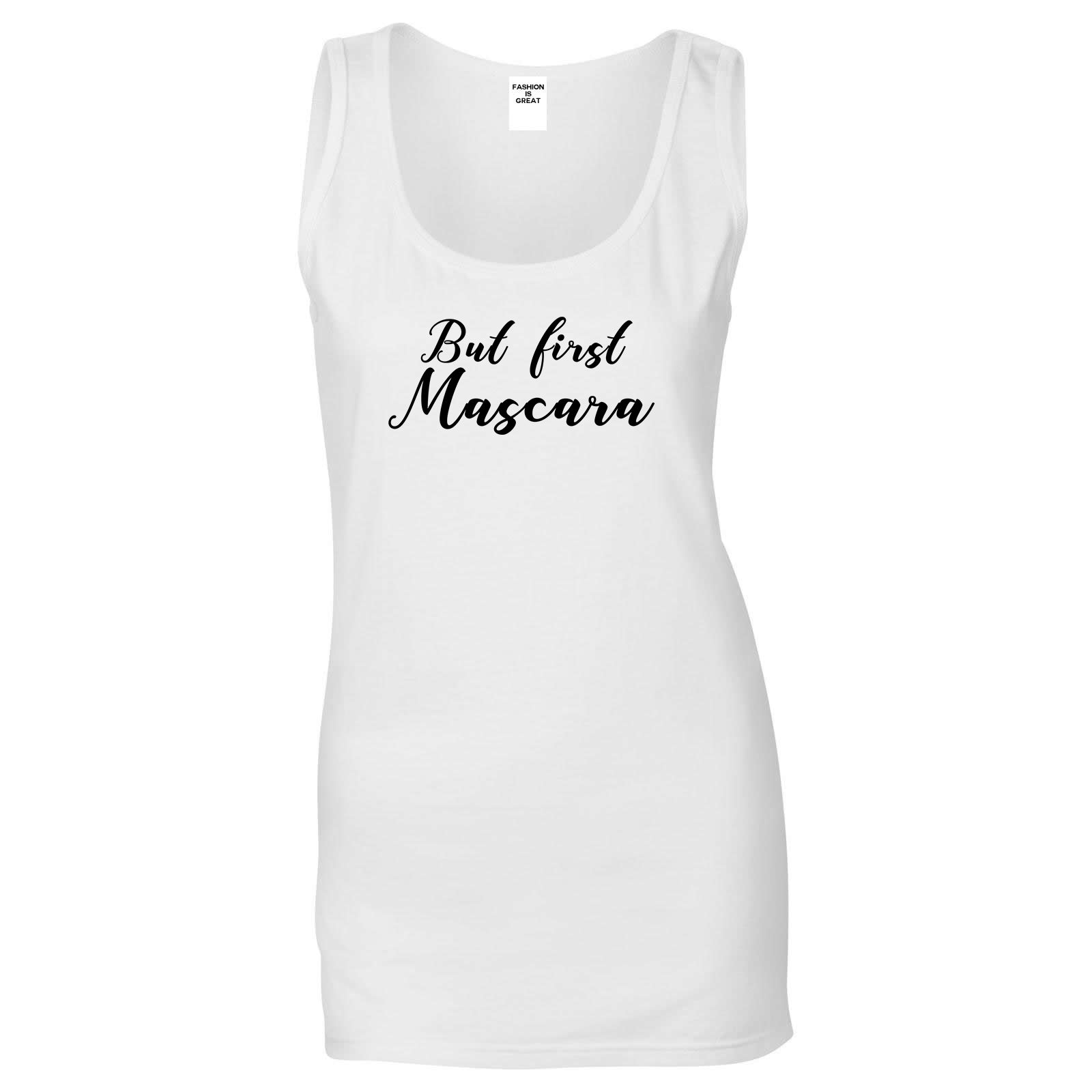 But First Mascara Makeup White Tank Top
