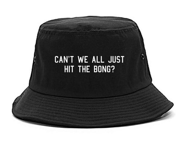 Cant We Get Along Hit Bong Bucket Hat Black