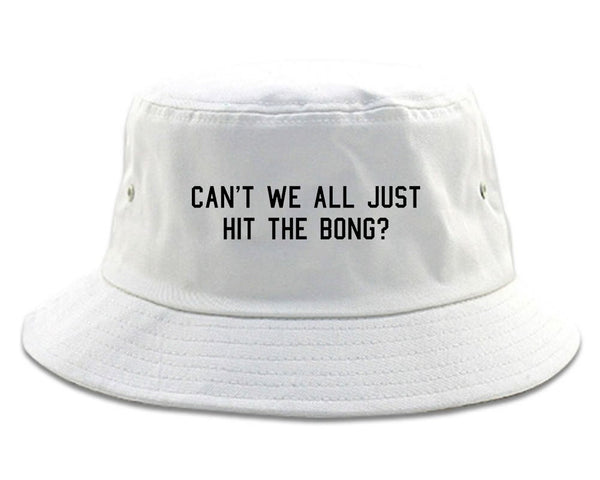 Cant We Get Along Hit Bong Bucket Hat White