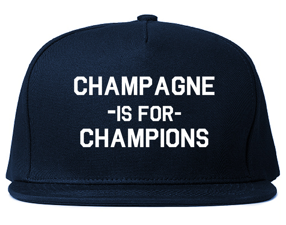 Champagne Is For Champions Blue Snapback Hat