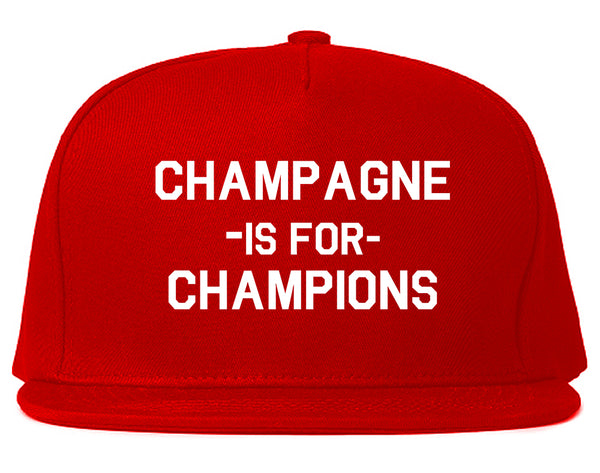 Champagne Is For Champions Red Snapback Hat
