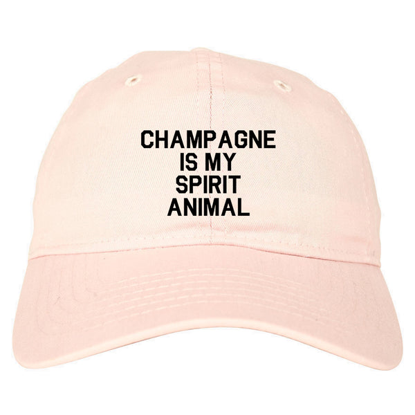 Champagne Is My Spirit Animal Pink Dad Hat