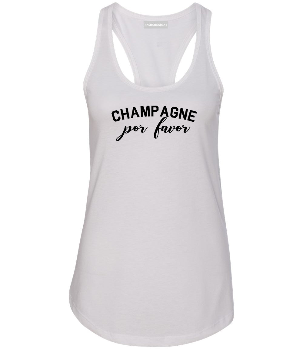Champagne Por Favor Spanish Drinking White Racerback Tank Top
