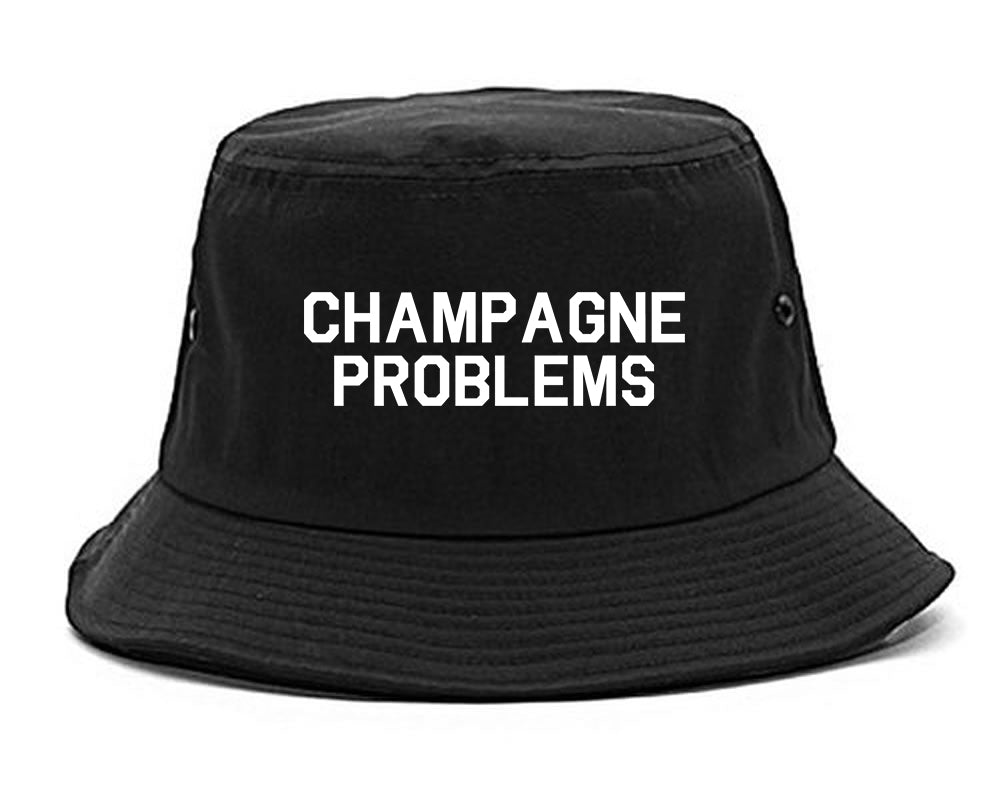 Champagne Problems Funny Drinking Black Bucket Hat