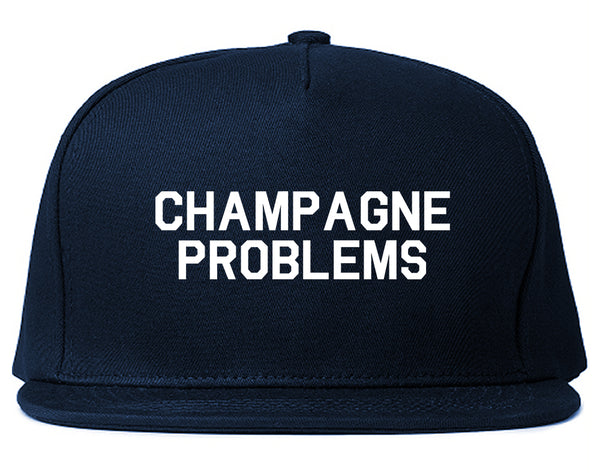 Champagne Problems Funny Drinking Blue Snapback Hat