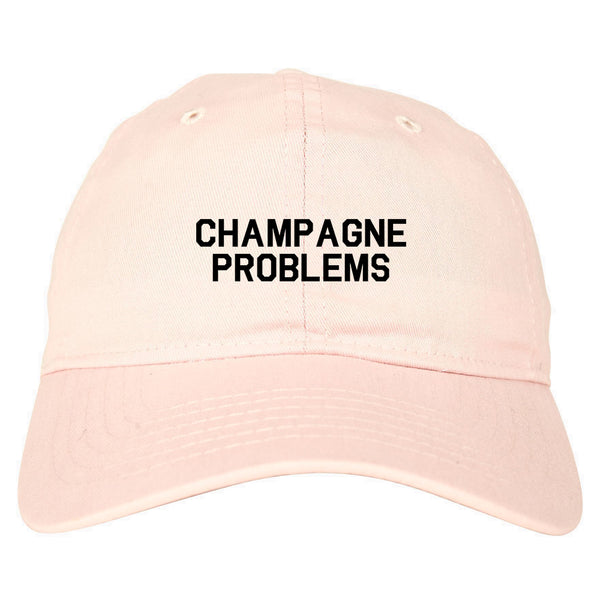 Champagne Problems Funny Drinking Pink Dad Hat