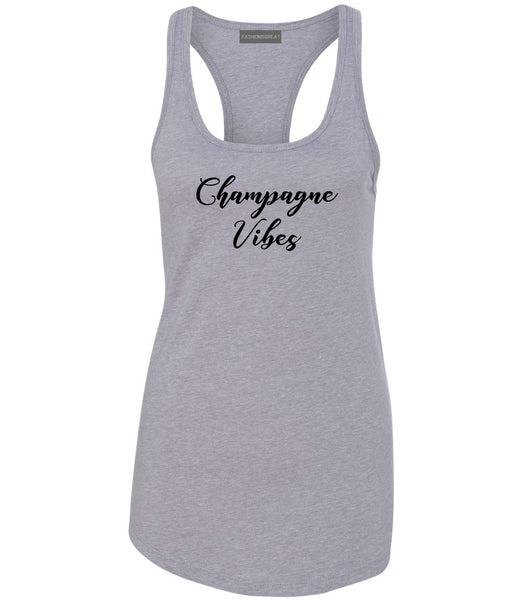 Champagne Vibes Only Grey Womens Racerback Tank Top
