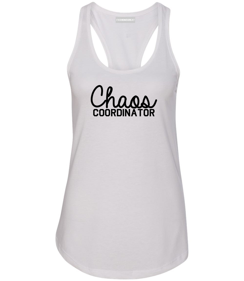 Chaos Coordinator Mom Life Womens Racerback Tank Top White