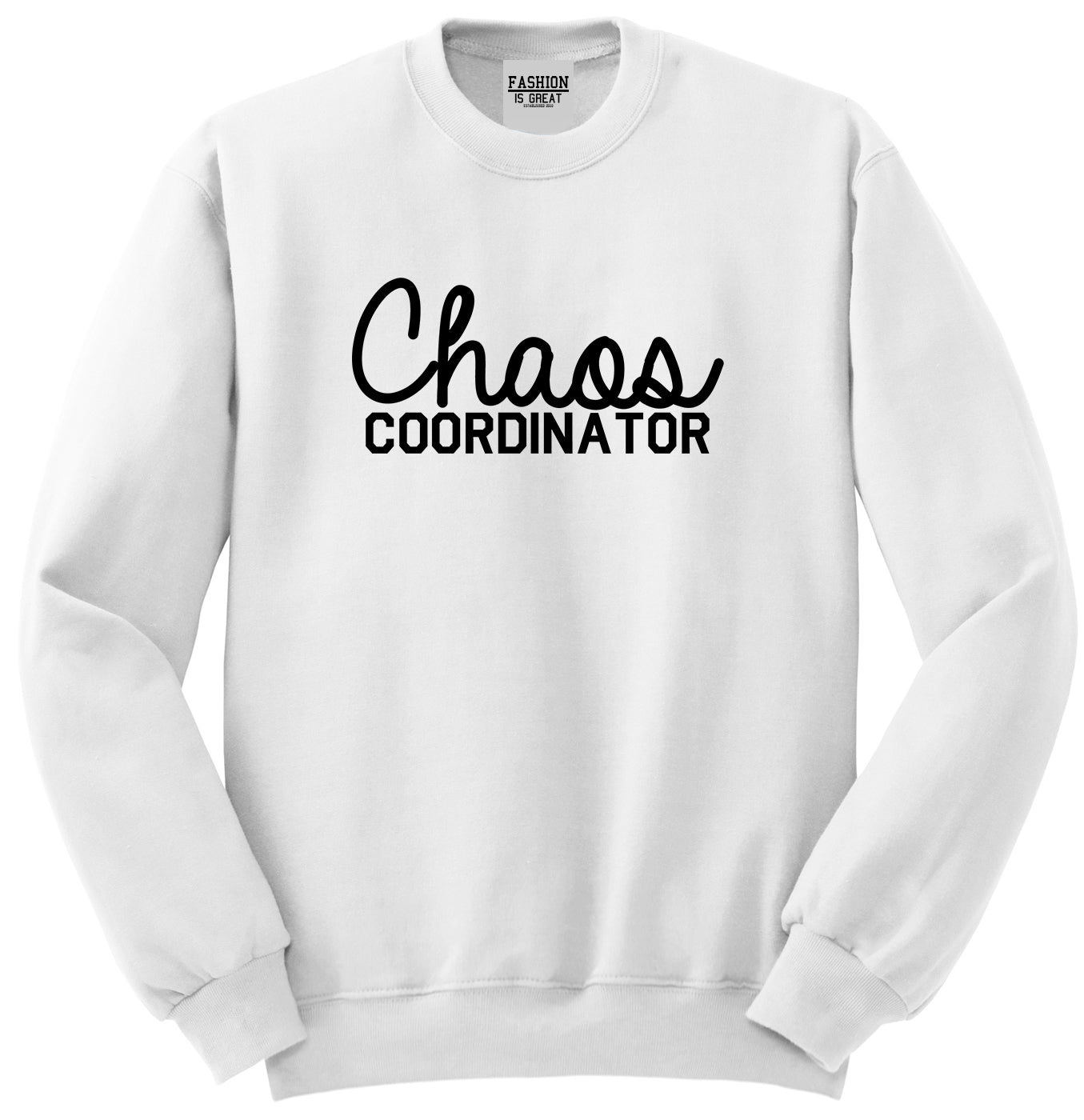 Chaos Coordinator Mom Life Unisex Crewneck Sweatshirt White