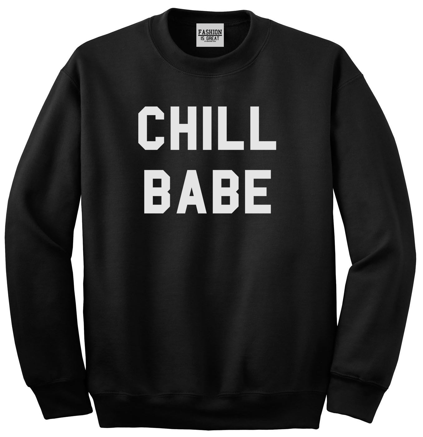 Chill Babe Sweatshirt