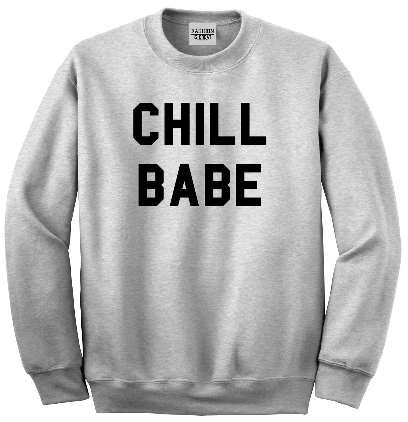 Chill Babe Sweatshirt