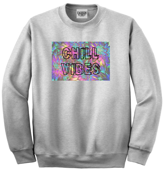 Chill Vibes Trippy Grey Womens Crewneck Sweatshirt