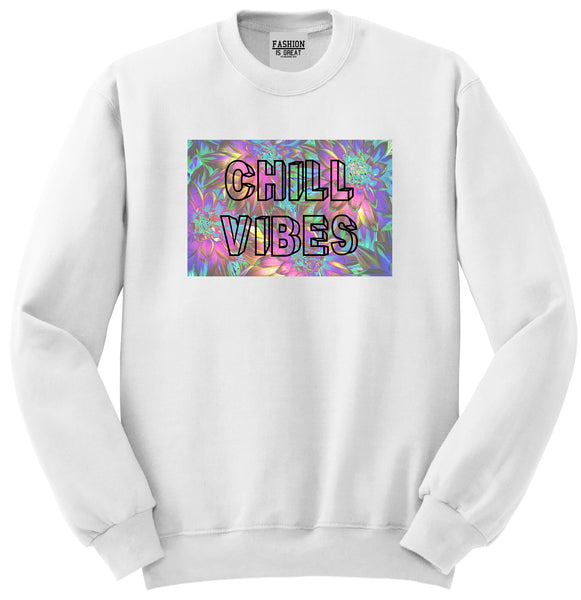 Chill Vibes Trippy White Womens Crewneck Sweatshirt