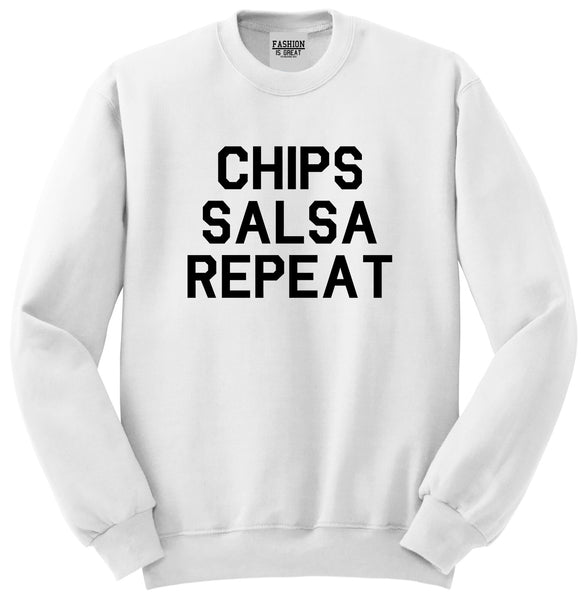 Chips Salsa Repeat Funny Food White Crewneck Sweatshirt