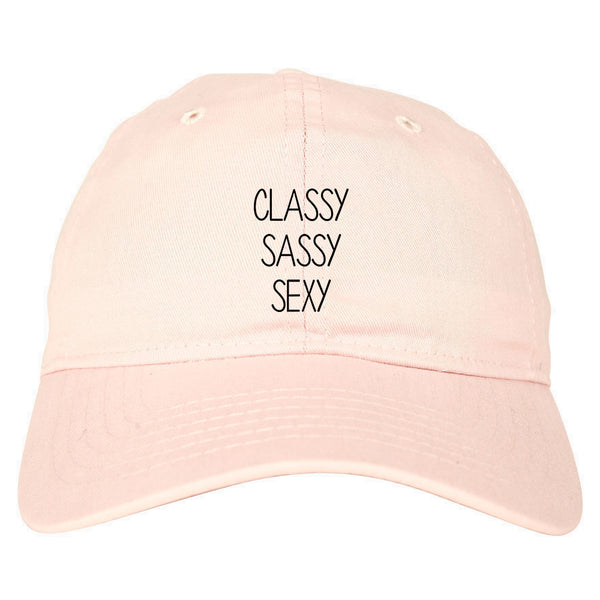 Classy Sassy Sexy Pink Dad Hat