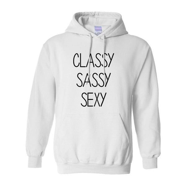Classy Sassy Sexy White Pullover Hoodie