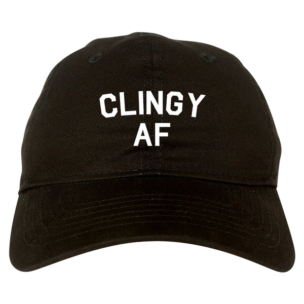 Clingy AF Funny Girlfriend Dad Hat Black