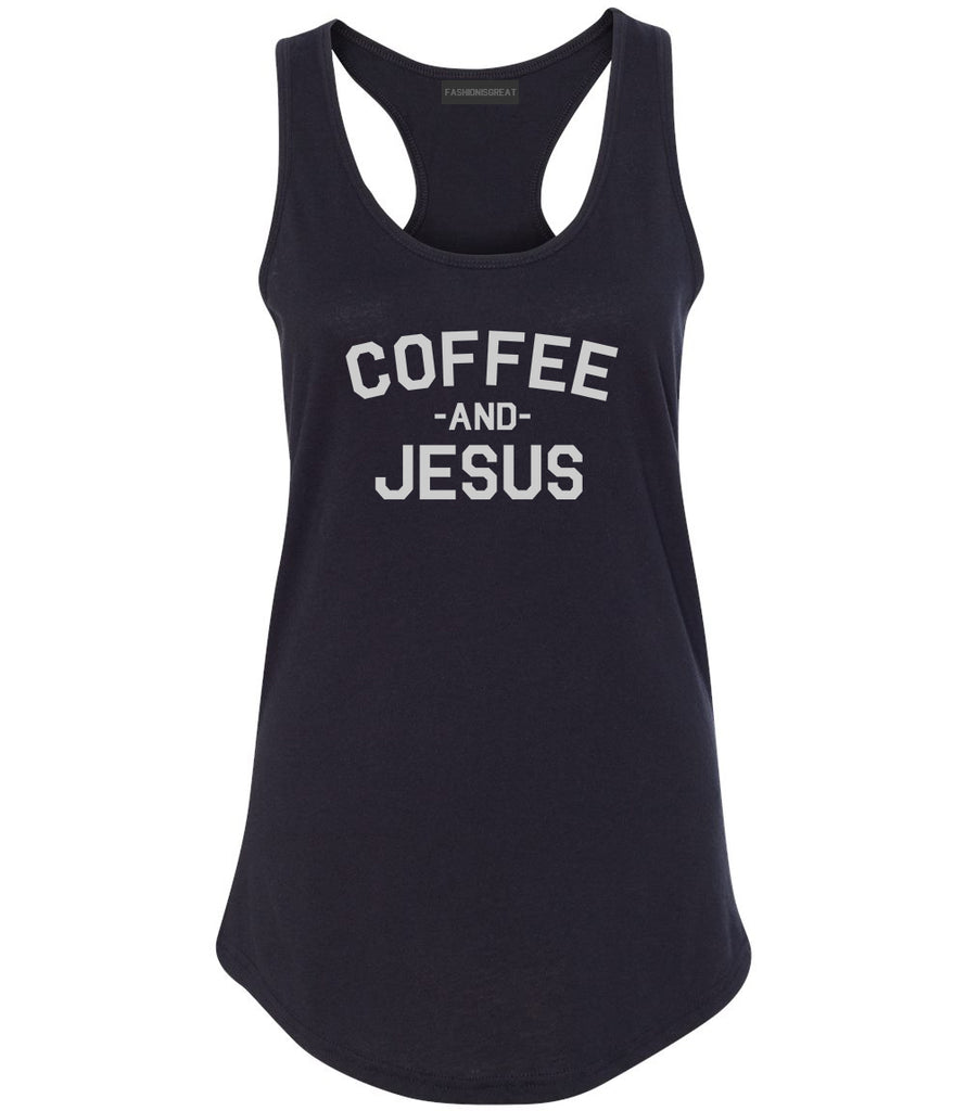 Coffee And Jesus Religious Black Racerback Tank Top