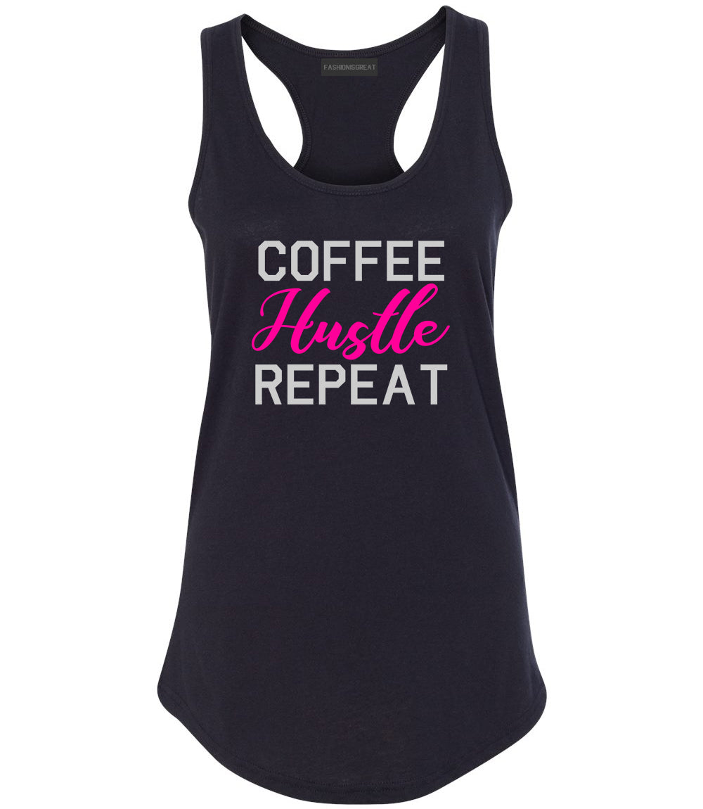 Coffee Hustle Repeat Funny Black Racerback Tank Top