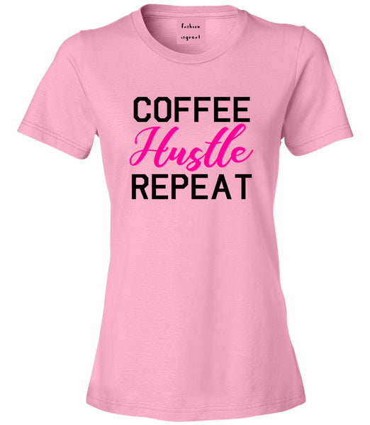 Coffee Hustle Repeat Funny Pink T-Shirt