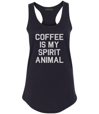 Coffee Is My Spirit Animal Black Racerback Tank Top