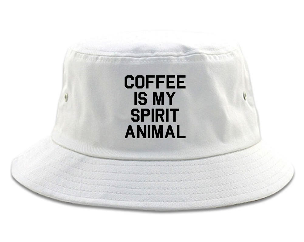 Coffee Is My Spirit Animal White Bucket Hat