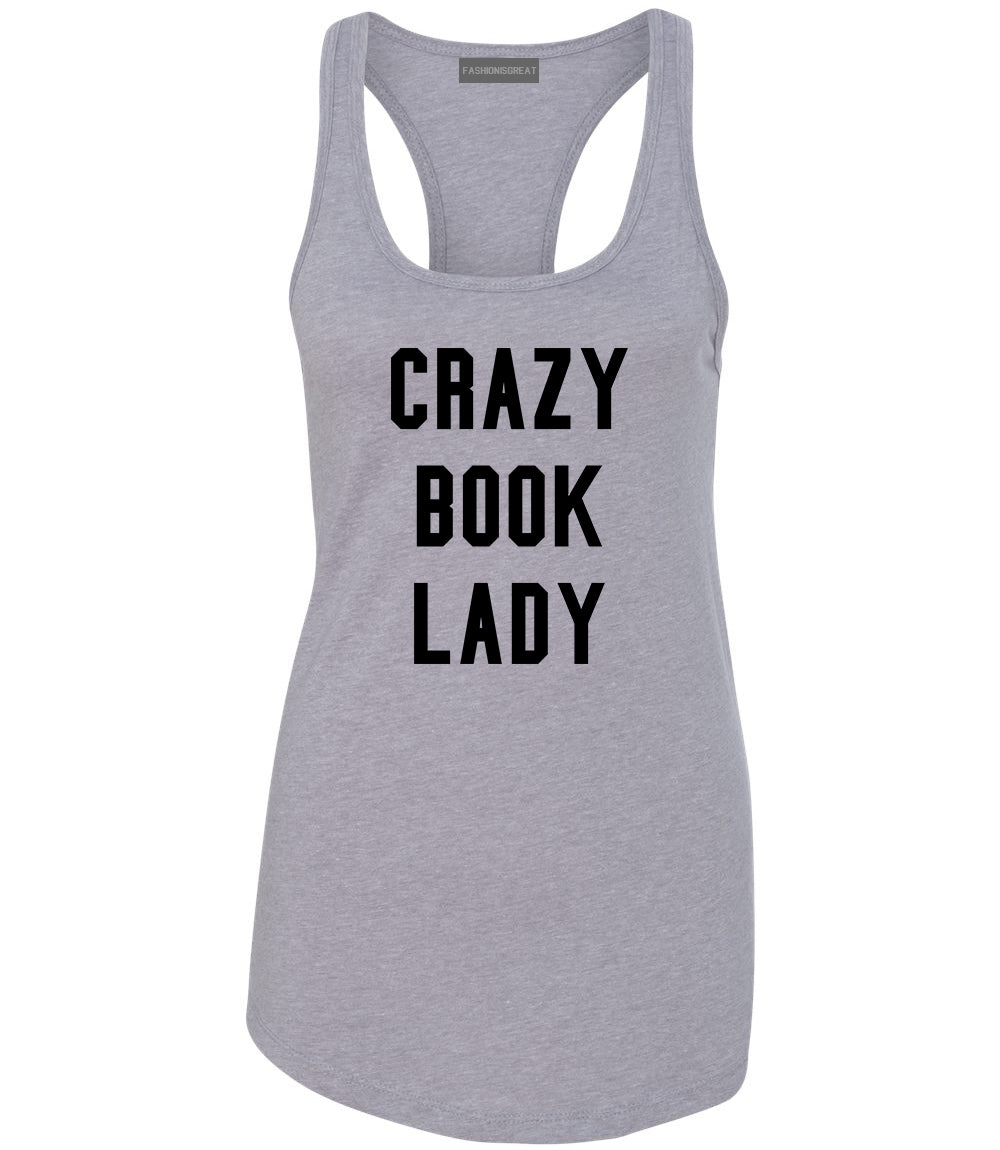 Crazy Book Lady Grey Racerback Tank Top
