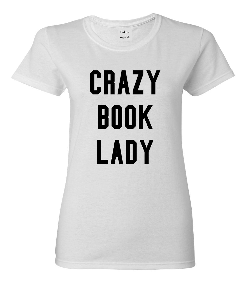 Crazy Book Lady White T-Shirt